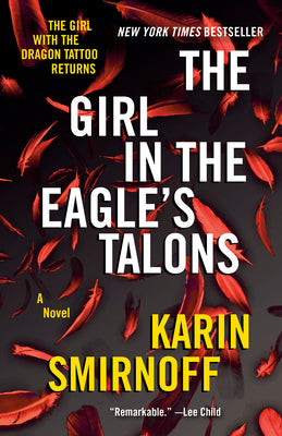 The Girl in the Eagle's Talons: A Lisbeth Salander Novel -- Karin Smirnoff, Paperback