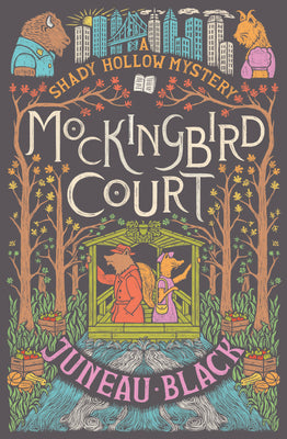 Cover Image for Mockingbird Court: A Shady Hollow Mystery -- Juneau Black, Paperback