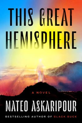 Cover Image for This Great Hemisphere -- Mateo Askaripour, Hardcover