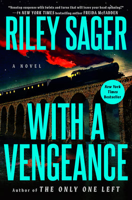 Cover Image for With a Vengeance -- Riley Sager, Hardcover