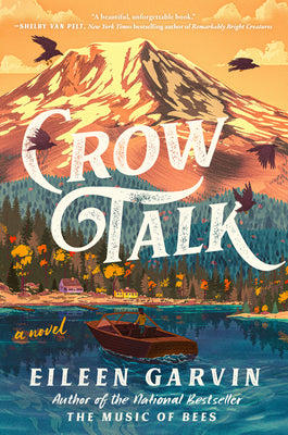 Cover Image for Crow Talk -- Eileen Garvin, Hardcover