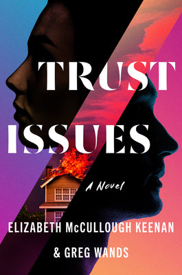 Cover Image for Trust Issues -- Elizabeth McCullough Keenan, Hardcover