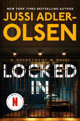 Cover Image for Locked in: A Department Q Novel -- Jussi Adler-Olsen, Paperback