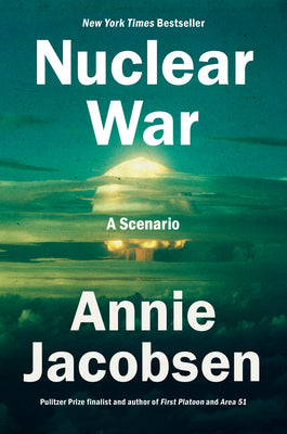 Cover Image for Nuclear War: A Scenario -- Annie Jacobsen, Hardcover