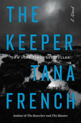 Cover Image for The Keeper -- Tana French, Hardcover