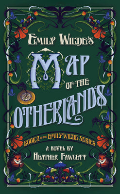 Cover Image for Emily Wilde's Map of the Otherlands -- Heather Fawcett, Hardcover