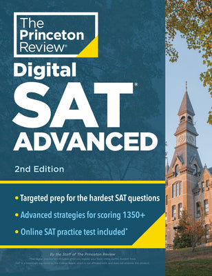 Cover Image for Princeton Review Digital SAT Advanced, 2nd Edition: Prep & Practice for the Hardest Question Types on the SAT -- The Princeton Review, Paperback