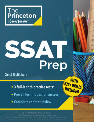 Cover Image for Princeton Review SSAT Prep, 2nd Edition: 3 Practice Tests + Review & Techniques + Drills -- The Princeton Review, Paperback
