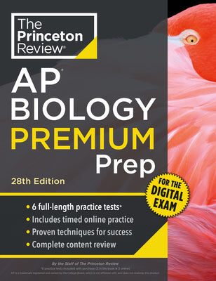 Cover Image for Princeton Review AP Biology Premium Prep, 28th Edition: 6 Practice Tests + Digital Practice Online + Content Review -- The Princeton Review, Paperback