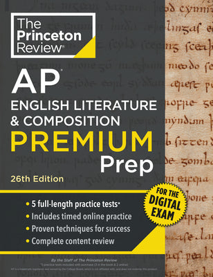 Cover Image for Princeton Review AP English Literature & Composition Premium Prep, 26th Edition: 5 Practice Tests + Digital Practice Online + Content Review -- The Princeton Review, Paperback