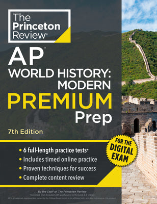 Cover Image for Princeton Review AP World History: Modern Premium Prep, 7th Edition: 6 Practice Tests + Digital Practice Online + Content Review -- The Princeton Review, Paperback