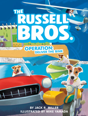Cover Image for Operation: Deliver the Bink -- Jack R. Miller, Paperback
