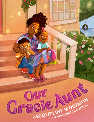 Cover Image for Our Gracie Aunt -- Jacqueline Woodson, Hardcover