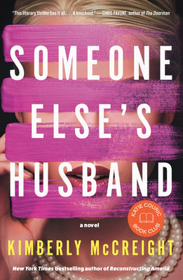 Cover Image for Someone Else's Husband: Katie Couric Book Club -- Kimberly McCreight, Hardcover