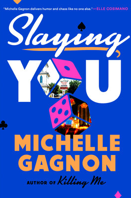 Cover Image for Slaying You -- Michelle Gagnon, Hardcover