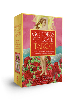 Cover Image for Goddess of Love Tarot: A Book and Deck for Embodying the Erotic Divine Feminine -- Gabriela Herstik, Other