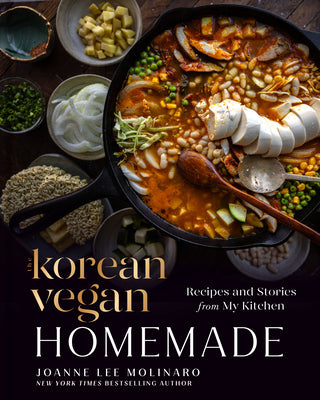 Cover Image for The Korean Vegan: Homemade: Recipes and Stories from My Kitchen -- Joanne Lee Molinaro, Hardcover