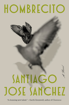 Cover Image for Hombrecito -- Santiago Jose Sanchez, Hardcover