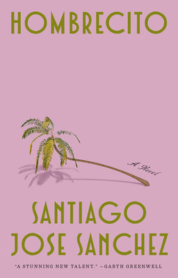 Cover Image for Hombrecito -- Santiago Jose Sanchez, Paperback