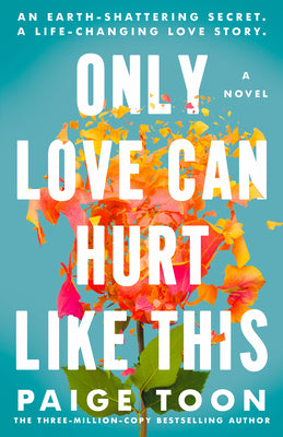 Cover Image for Only Love Can Hurt Like This -- Paige Toon, Paperback