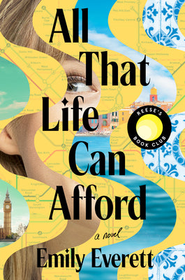 Cover Image for All That Life Can Afford: Reese's Book Club -- Emily Everett, Hardcover