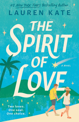 Cover Image for The Spirit of Love -- Lauren Kate, Paperback