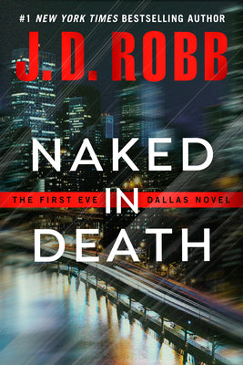 Cover Image for Naked in Death -- J. D. Robb, Paperback