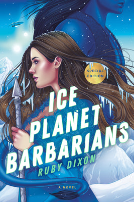 Cover Image for Ice Planet Barbarians -- Ruby Dixon, Paperback