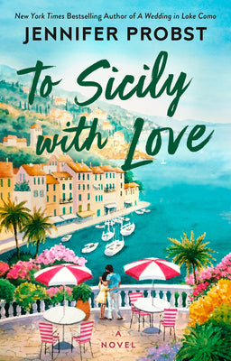Cover Image for To Sicily with Love -- Jennifer Probst, Paperback