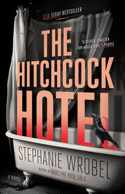 Cover Image for The Hitchcock Hotel -- Stephanie Wrobel, Paperback