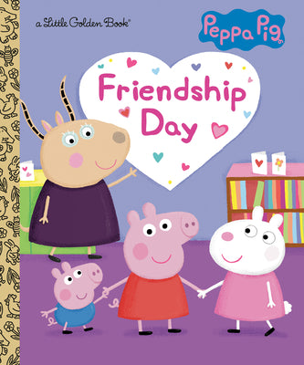 Cover Image for Friendship Day (Peppa Pig) -- Courtney Carbone, Hardcover