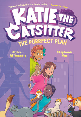 Cover Image for Katie the Catsitter 4: The Purrfect Plan: (A Graphic Novel) -- Colleen Af Venable, Paperback