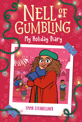 Cover Image for Nell of Gumbling: My Holiday Diary -- Emma Steinkellner, Hardcover
