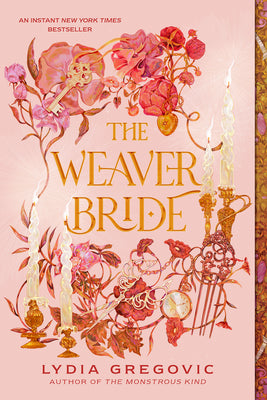 Cover Image for The Weaver Bride: Book 1 -- Lydia Gregovic, Paperback