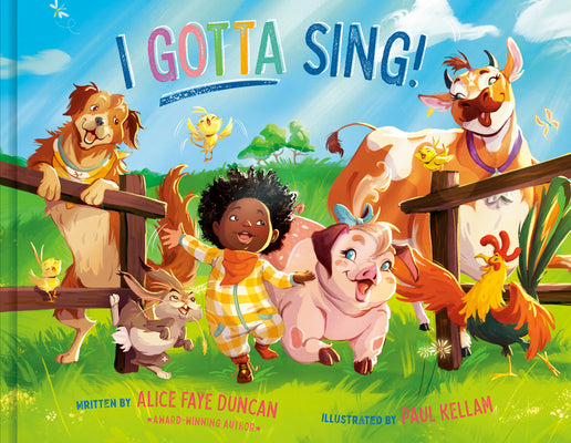 Cover Image for I Gotta Sing! -- Alice Faye Duncan, Hardcover