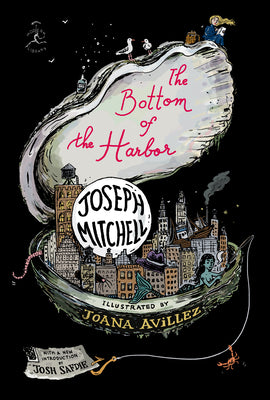 Cover Image for The Bottom of the Harbor -- Joseph Mitchell, Hardcover