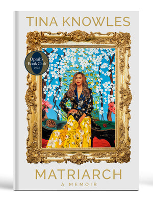 Cover Image for Matriarch: Oprah's Book Club: A Memoir -- Tina Knowles, Hardcover