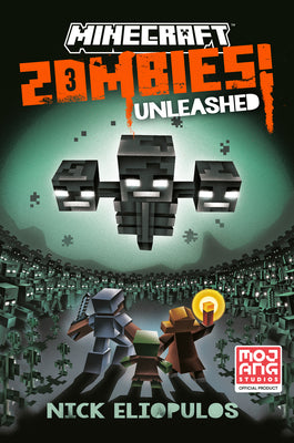 Cover Image for Minecraft: Zombies Unleashed! -- Nick Eliopulos, Hardcover