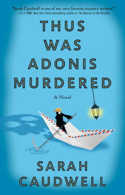 Cover Image for Thus Was Adonis Murdered -- Sarah Caudwell, Paperback