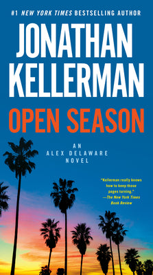 Cover Image for Open Season: An Alex Delaware Novel -- Jonathan Kellerman, Mass Market Paperback
