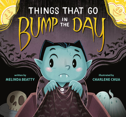 Cover Image for Things That Go Bump in the Day -- Melinda Beatty, Hardcover