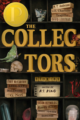Cover Image for The Collectors: Stories -- A. S. King, Paperback