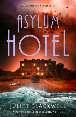 Cover Image for Asylum Hotel -- Juliet Blackwell, Paperback