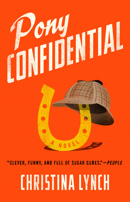 Cover Image for Pony Confidential -- Christina Lynch, Paperback