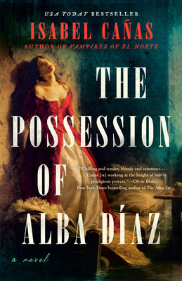 Cover Image for The Possession of Alba Díaz -- Isabel Cañas, Paperback