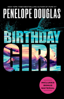 Cover Image for Birthday Girl -- Penelope Douglas, Paperback