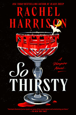 Cover Image for So Thirsty -- Rachel Harrison, Hardcover
