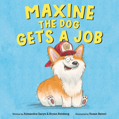 Cover Image for Maxine the Dog Gets a Job -- Alexandra Garyn, Board Books