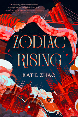 Cover Image for Zodiac Rising -- Katie Zhao, Hardcover