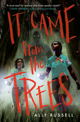Cover Image for It Came from the Trees -- Ally Russell, Paperback